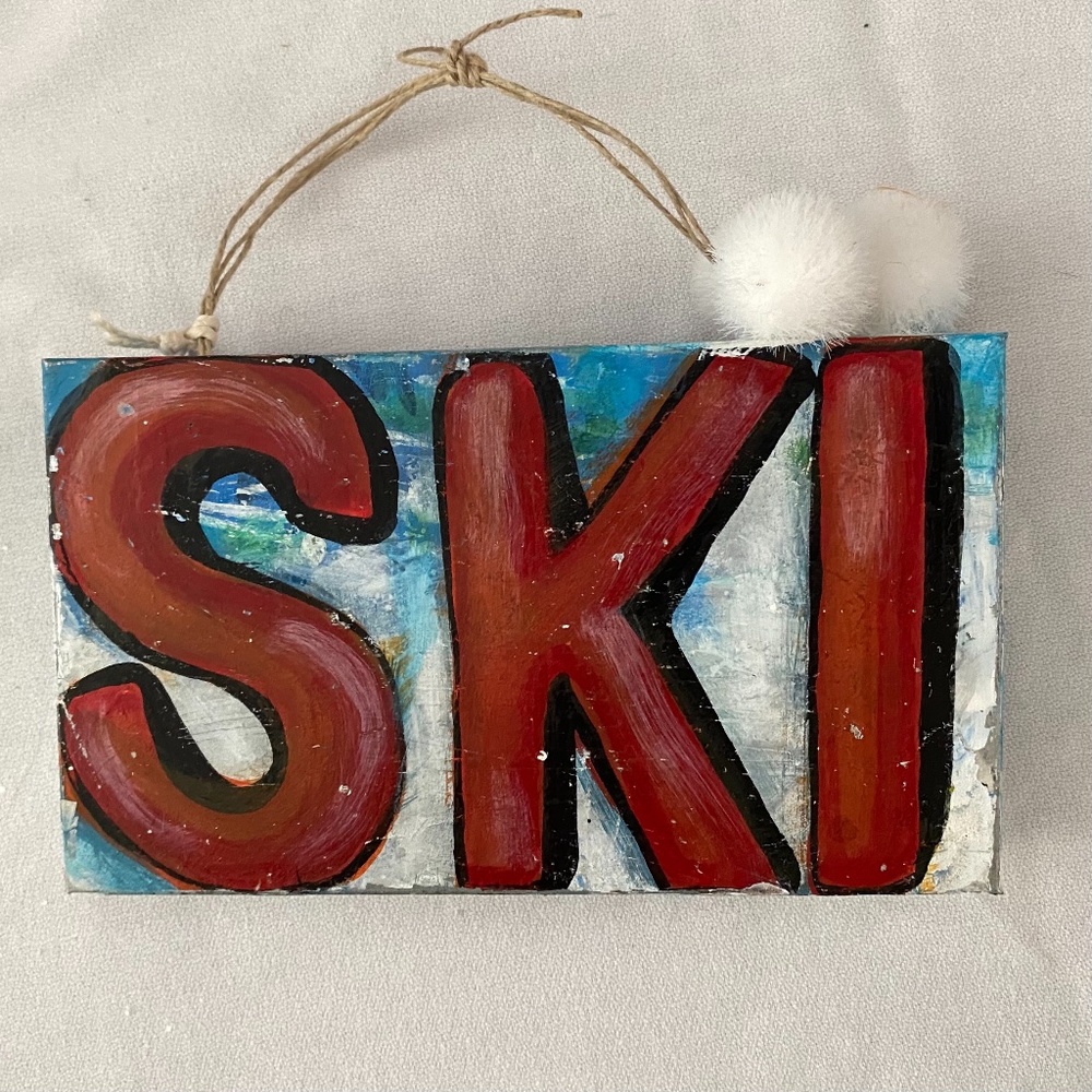 Hand Painted Metal Christmas/Snow SKI sign ornament